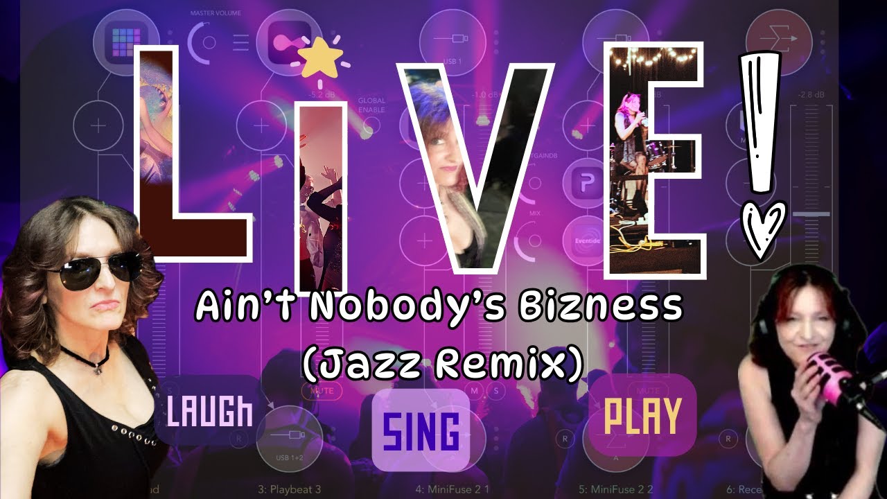 Ain’t Nobody’s Bizness (Electric Jazz Remix) #songtember Day 8 #songaday