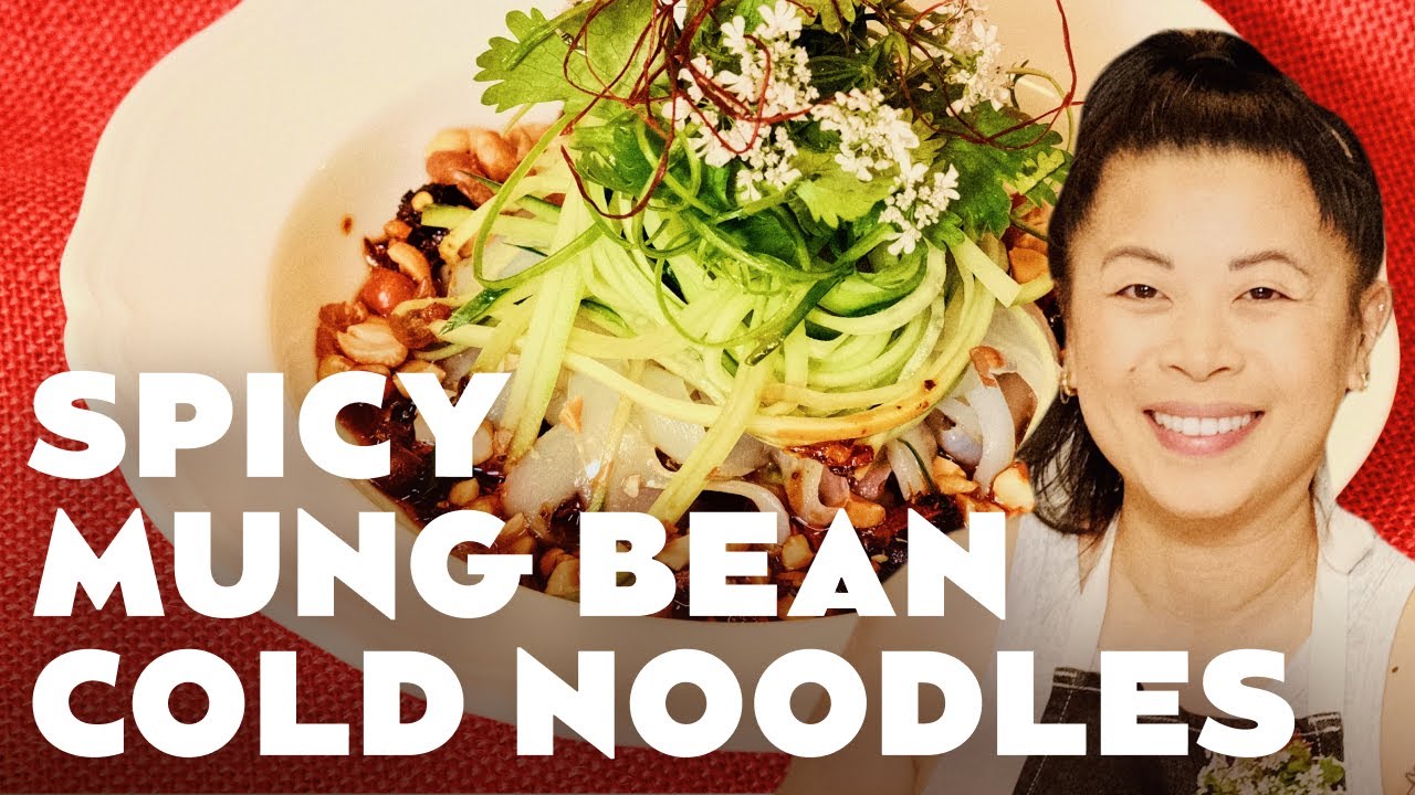 Chef That! Spicy Mung Bean Noodles with Mei Lin