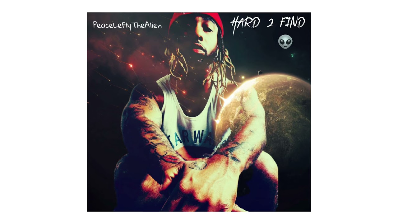 Hard to Find - PeaceLeFlyTheAlien