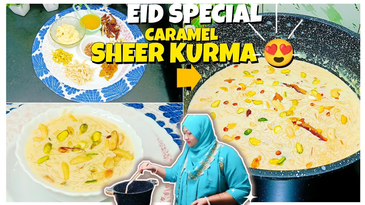 Eid Special Caramel Sheer Kurma Recipe | Authentic Sheer Kurma Recipe 