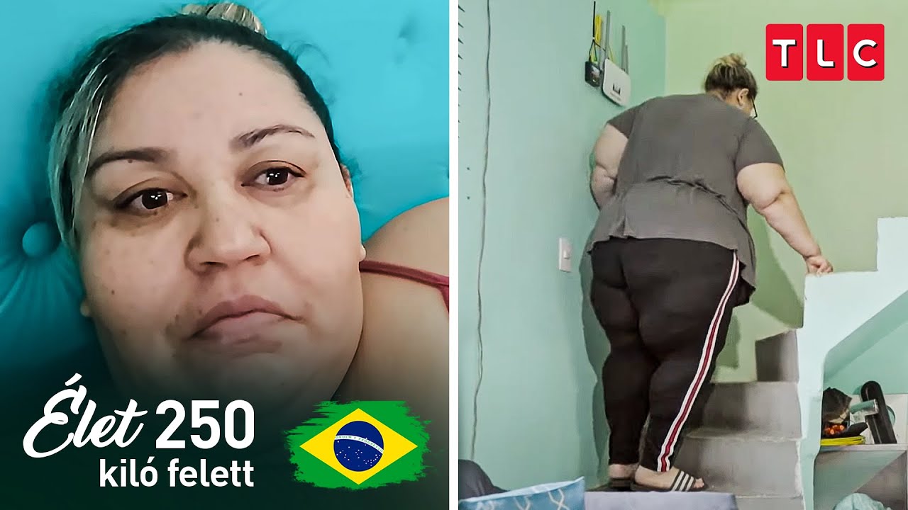 „Az elmém a legnagyobb akadályom” | Élet 250 kiló felett - Brazília