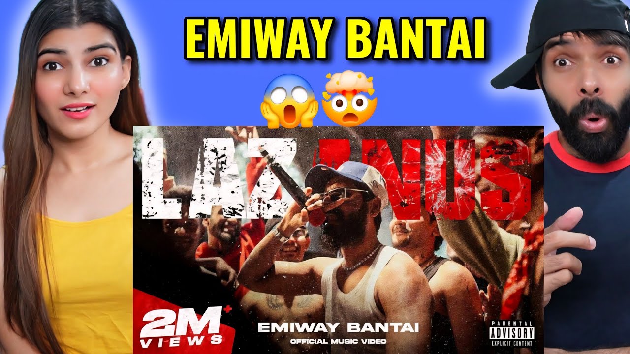 EMIWAY BANTAI - LAZANUS | OFFICIAL MUSIC VIDEO | REACTION  !!