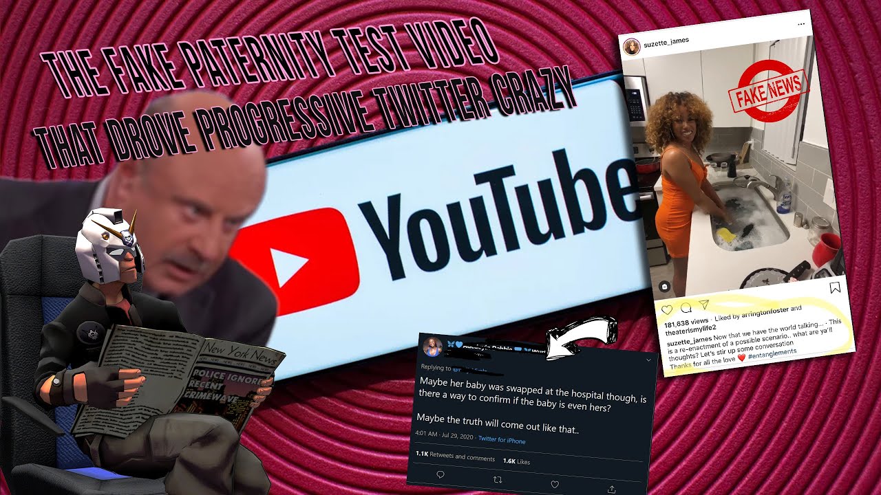 The Fake Paternity Test video That Drove Progressive Twitter Crazy