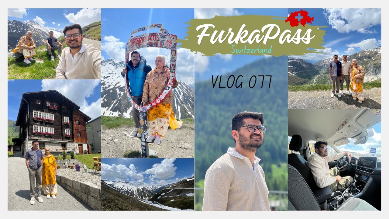 Scenic Road Trip to Furka Pass, Switzerland with My Parents | Deepanshu Hans | Switzerland | Hindi