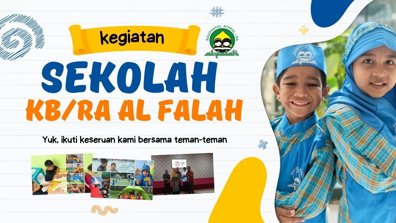 ✨Selamat Datang di KB/RA Al Falah | Pengenalan Program dan lingkungan sekolah KB/RA Al Falah✨