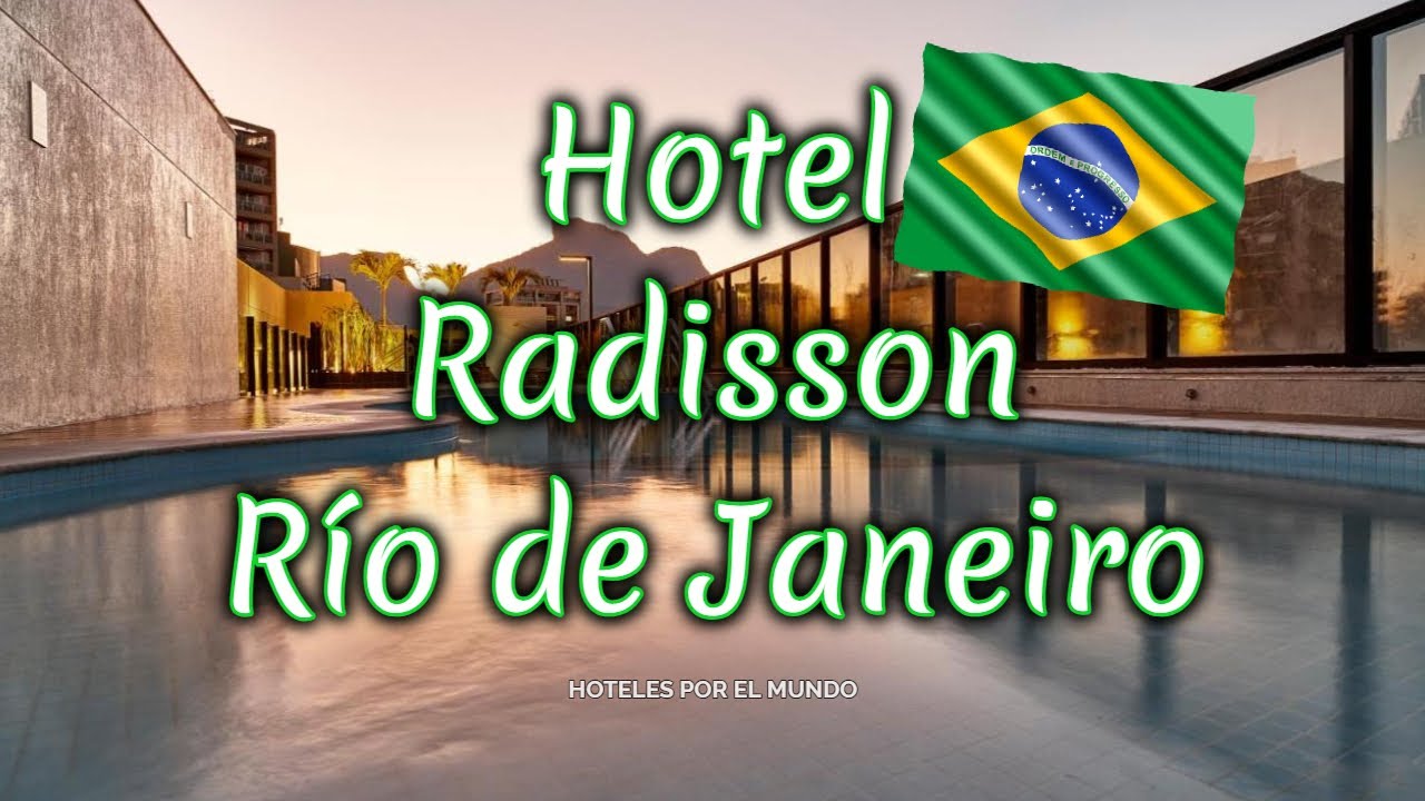 🏨 Hotel Radisson Rio de Janeiro 🐕 Pet Friendly 5⭐ | Brasil 🇧🇷