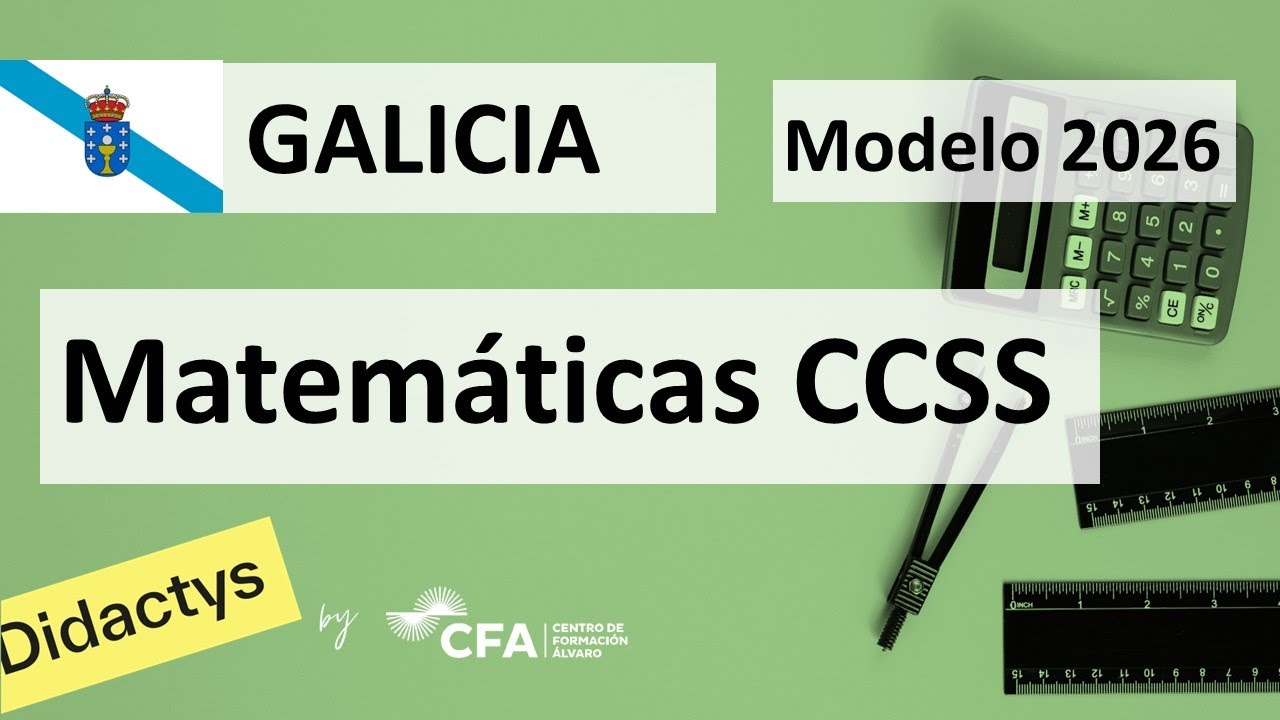 🚀MATEM&Aacute;TICAS Aplicada a las Ciencias Sociales 2026 ▶️GALICIA✔️Modelo de examen PAU
