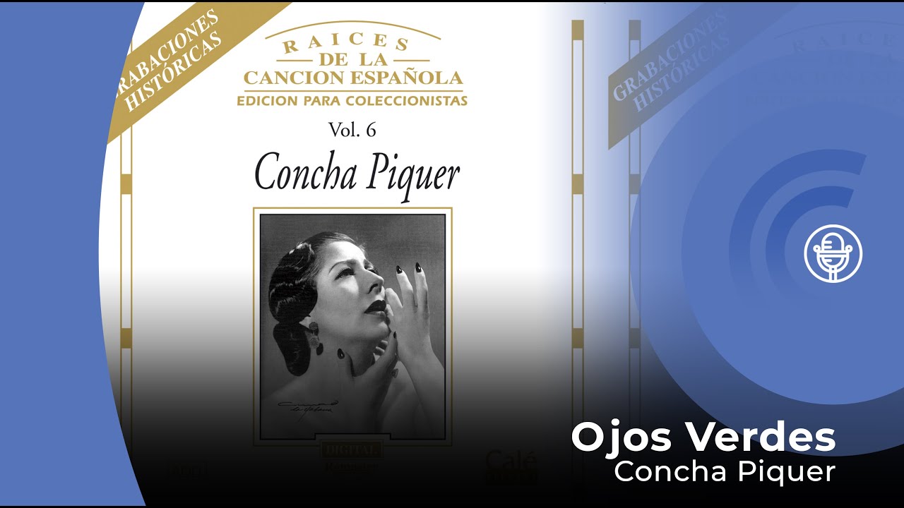 Concha Piquer - Ojos Verdes (con letra - lyrics video)