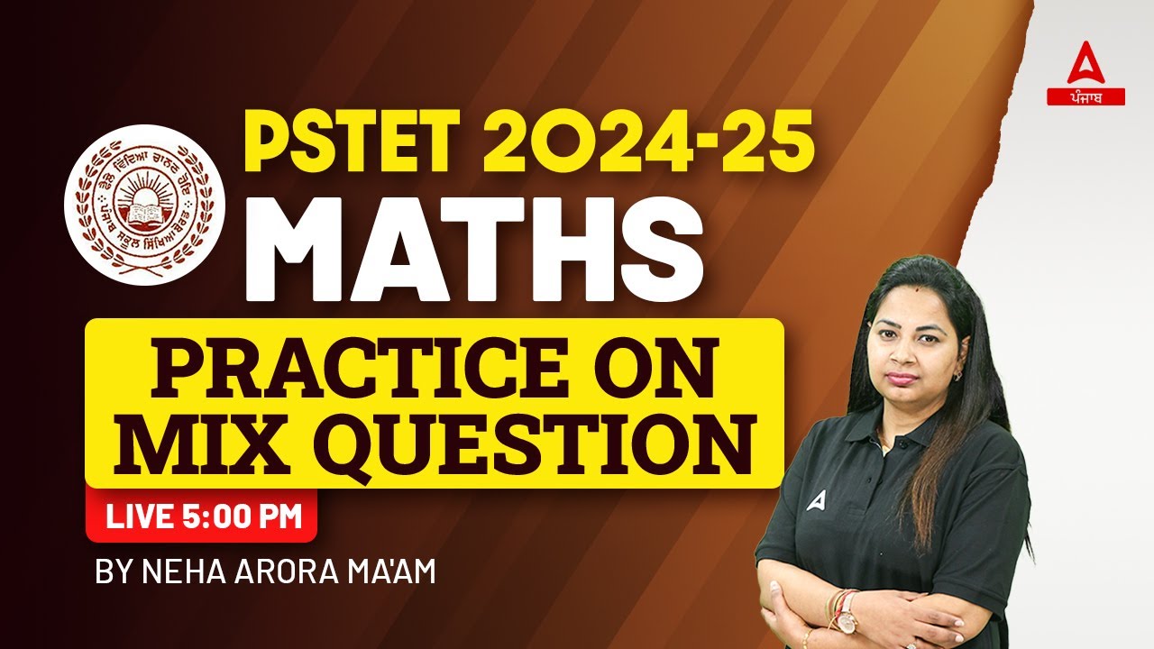PSTET 2024 Preparation | PSTET Maths Classes | Practice On Mix Question By Neha Mam