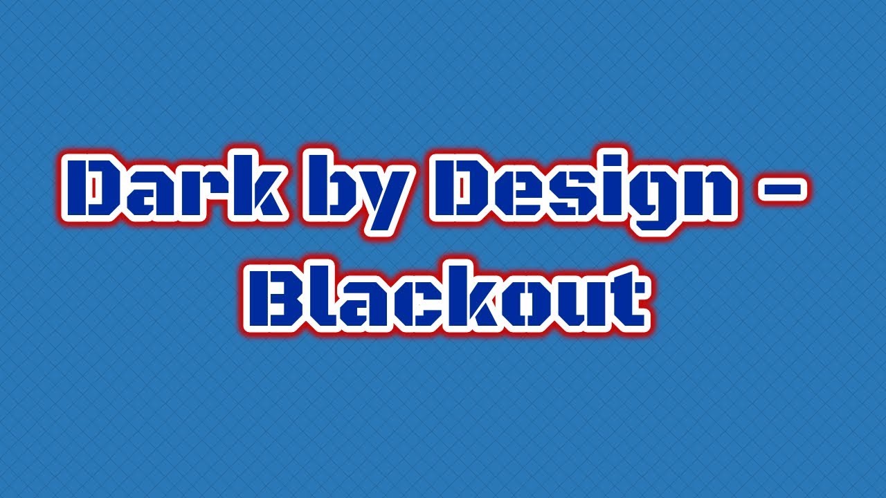 Dark by Design - Blackout (Original Mix)