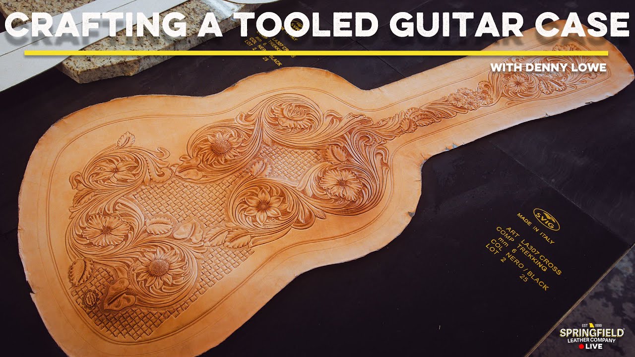 Crafting a Tooled Guitar Case with Denny