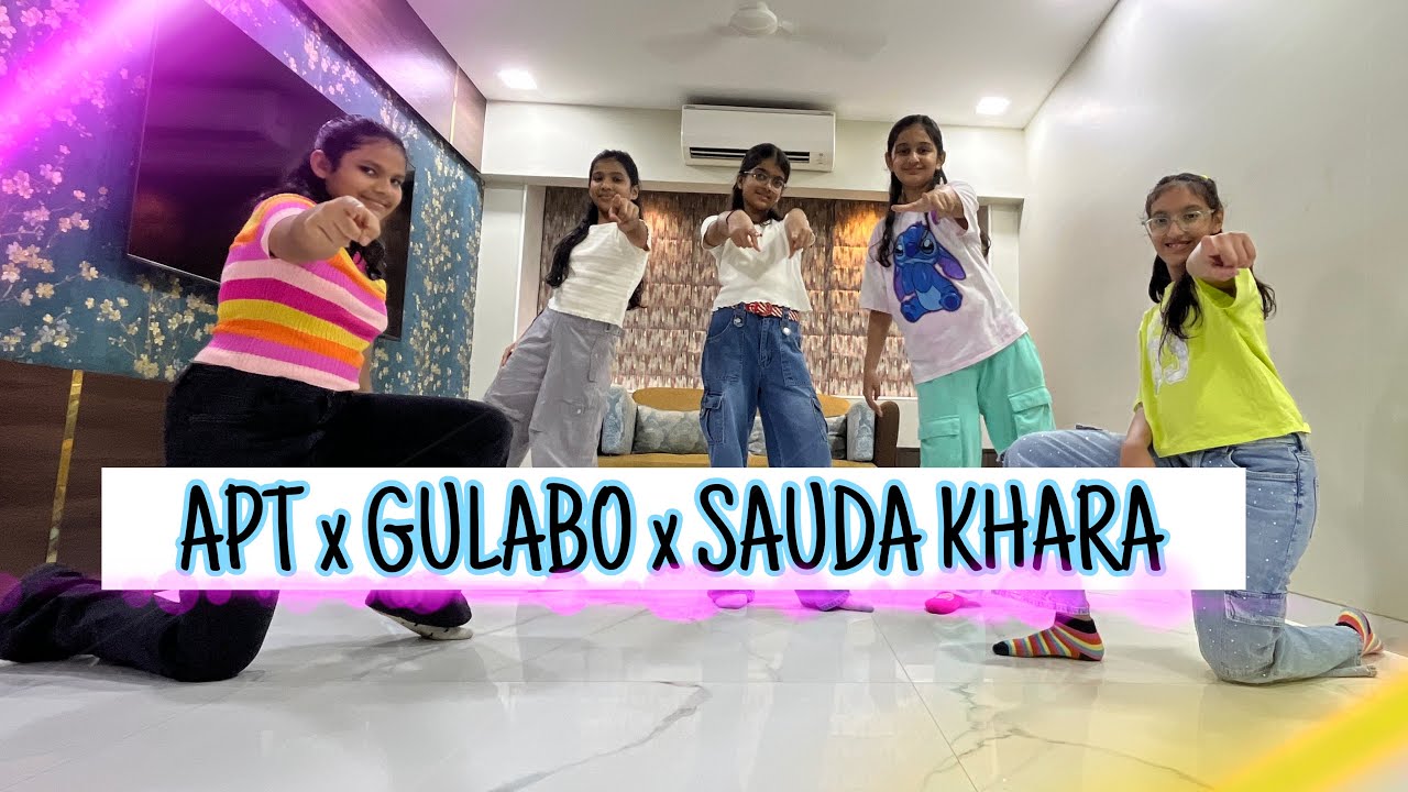 💃 APT x GULABO x SAUDA KHARA MIX || Dance Cover || Wedding Choreography || UV & DC