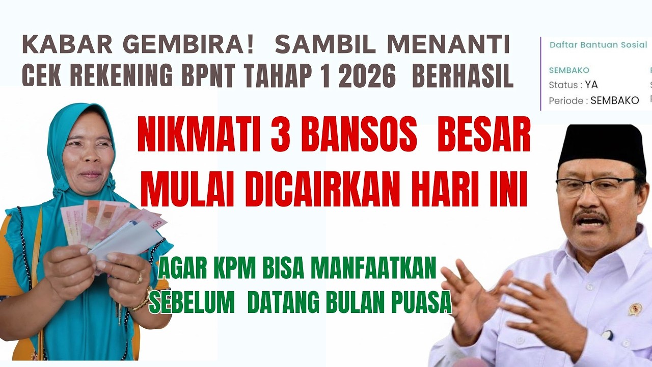 KABAR GEMBIRA! Sambil Cek Rekening BPNT Tahap 2, Nikmati 3 Bansos Ini Langsung Cair 2026