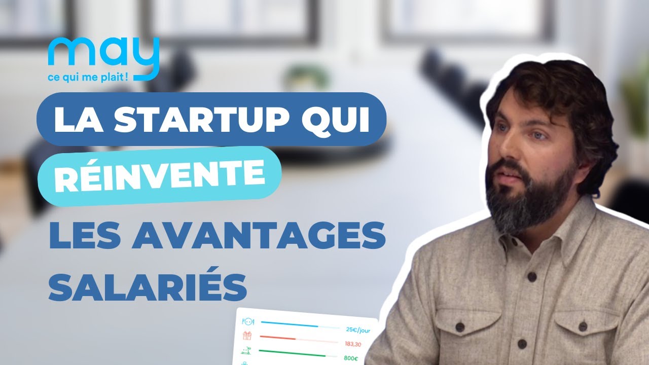 May : la startup qui r&eacute;volutionne les avantages salari&eacute;s