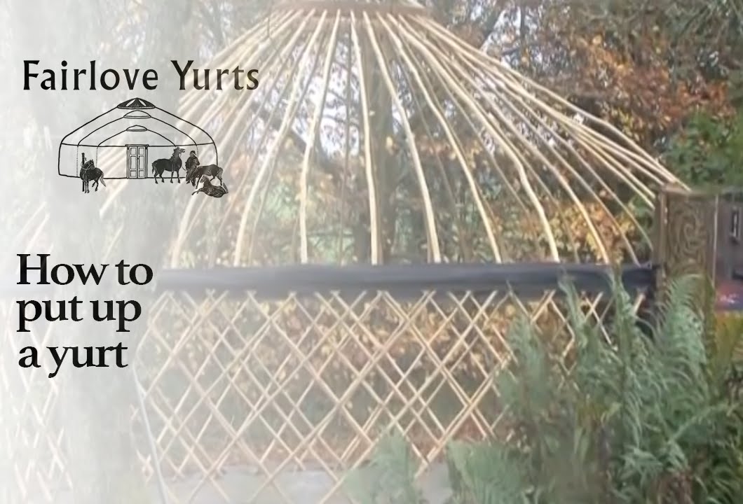 How to put up a yurt