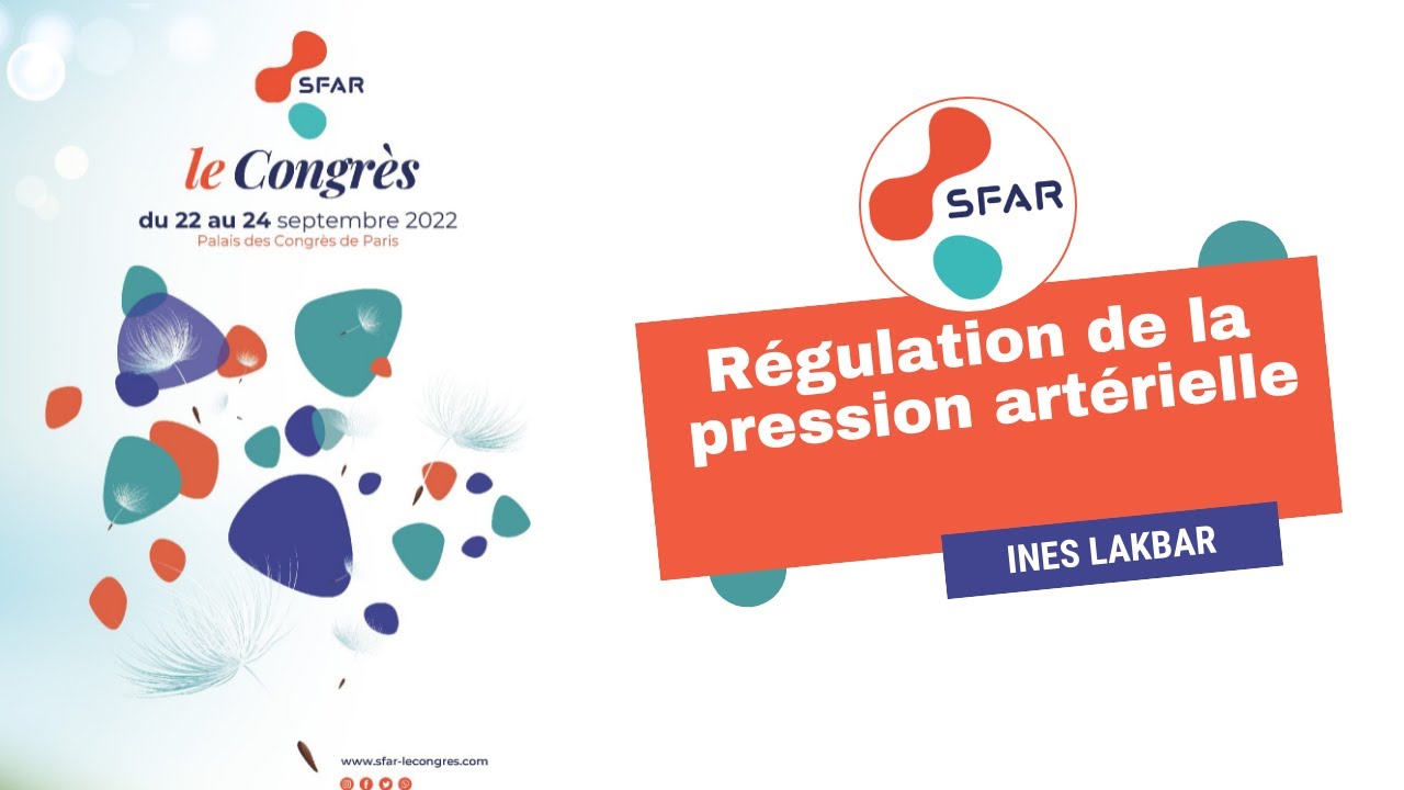 Régulation de la pression artérielle - I.LAKBAR - SFAR