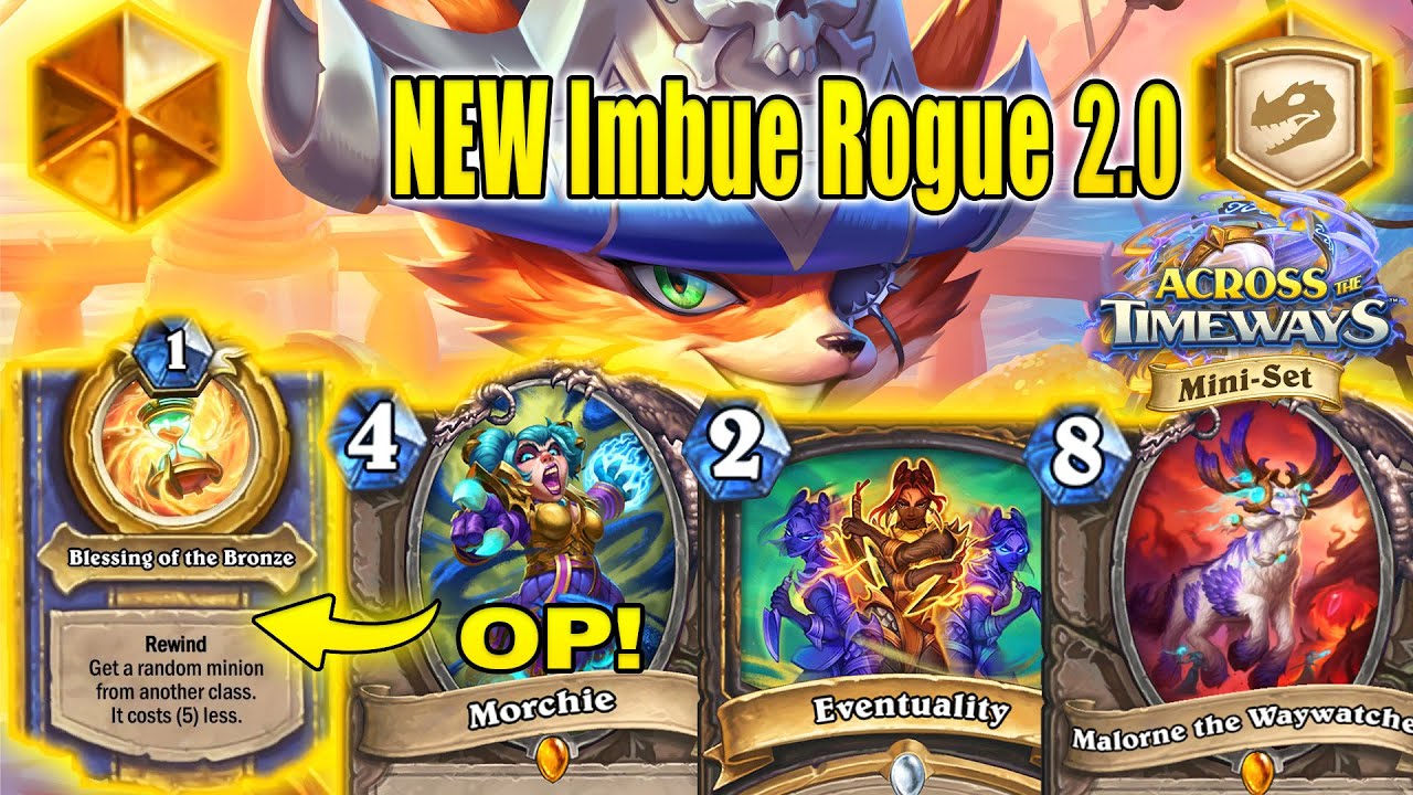 NEW Imbue Rogue Deck Is Actually So Powerful I Am Glad At Across the Timeways Mini-Set | Hearthstone