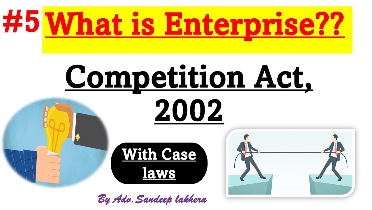 Enterprise Definition - Competition Act, 2002 #competitionlaw #enterprise
