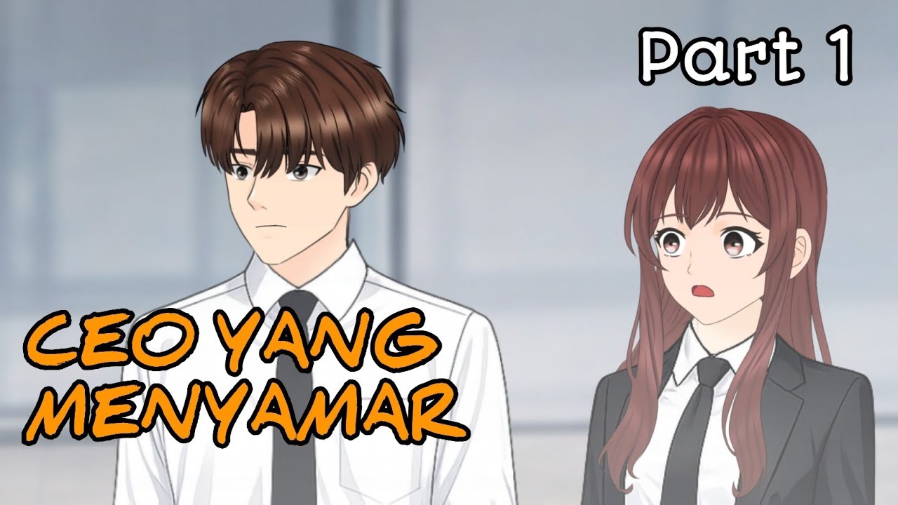 CEO YANG MENYAMAR - Part 1 | Dito Animasi 