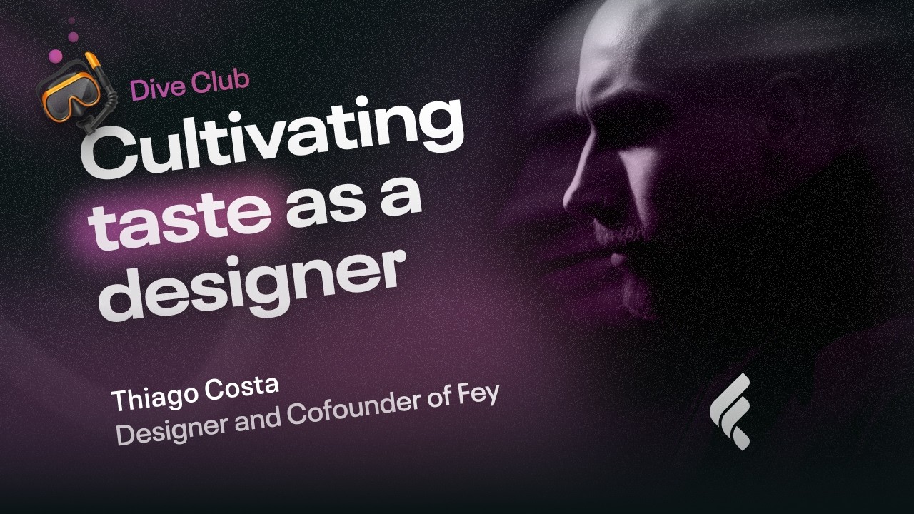 Thiago Costa - Cultivating taste as a designer