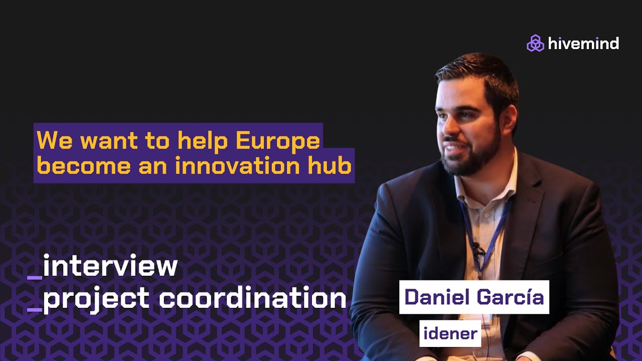 Interview with Daniel Garc&iacute;a (idener.ai), coordinator of the HIVEMIND project