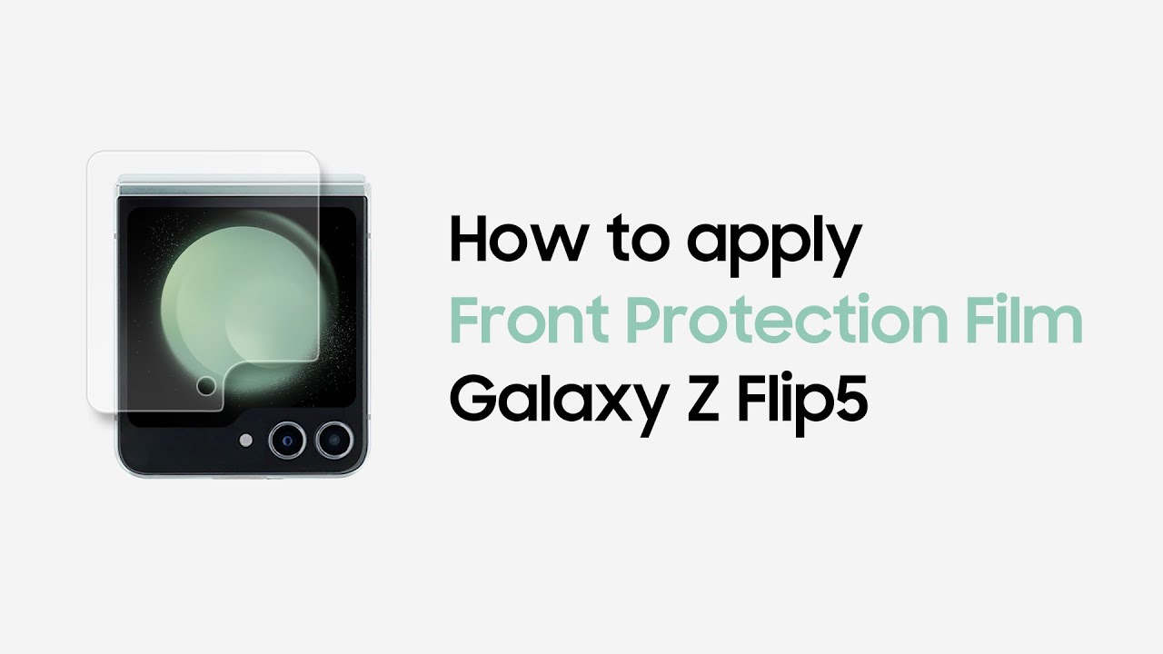 Galaxy Z Flip5: How to apply Front Protection Film | Samsung​