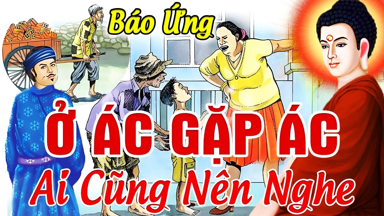 Luật Nh&acirc;n Quả Kh&ocirc;ng Bỏ S&oacute;t 1 Ai, Ở Hiền Gặp L&agrave;nh Ở &Aacute;C GẶP &Aacute;C - Gieo Gi&oacute; Gặt B&atilde;o | Truyện Đ&ecirc;m Khuya