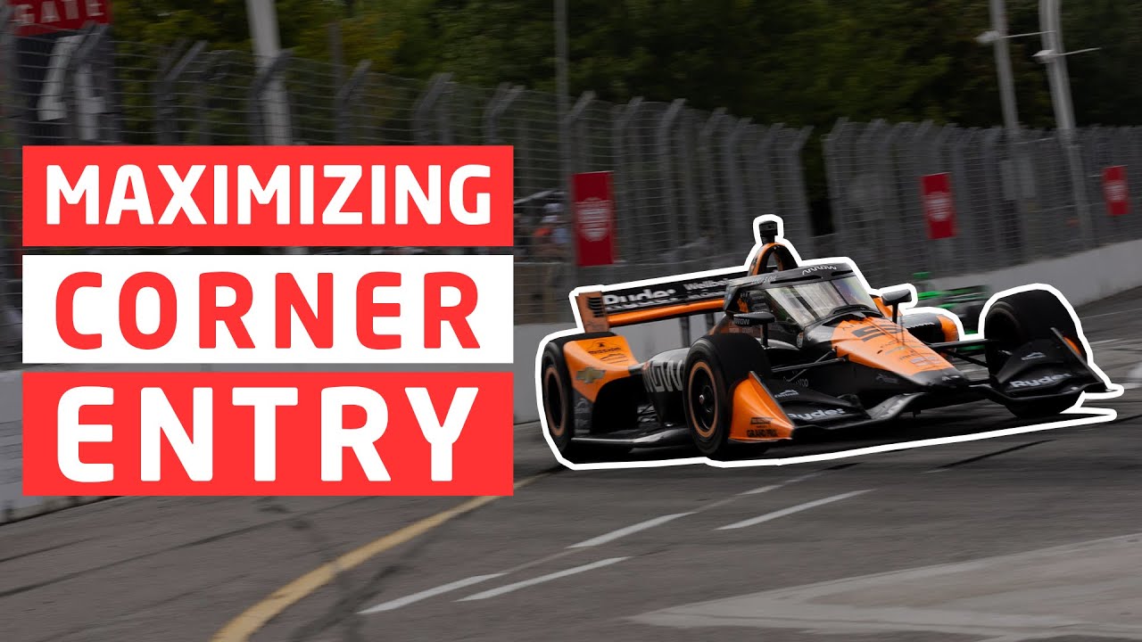 Maximizing Corner Entry | Guest Editor: Scott Mansell (Driver61)
