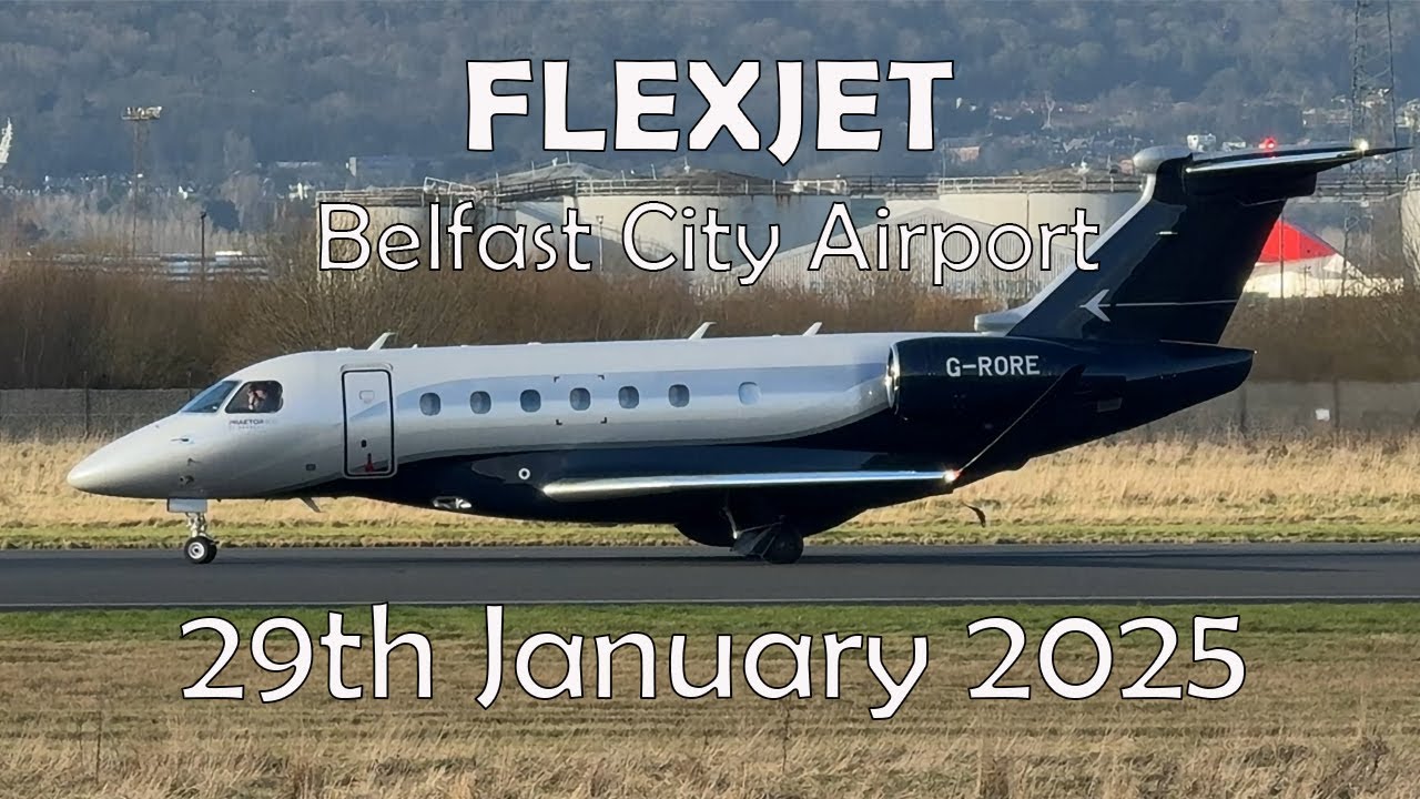 Flexjet (G-RORE) : Embraer Praetor 600 : Belfast City Airport (BHD) : 29th January 2025