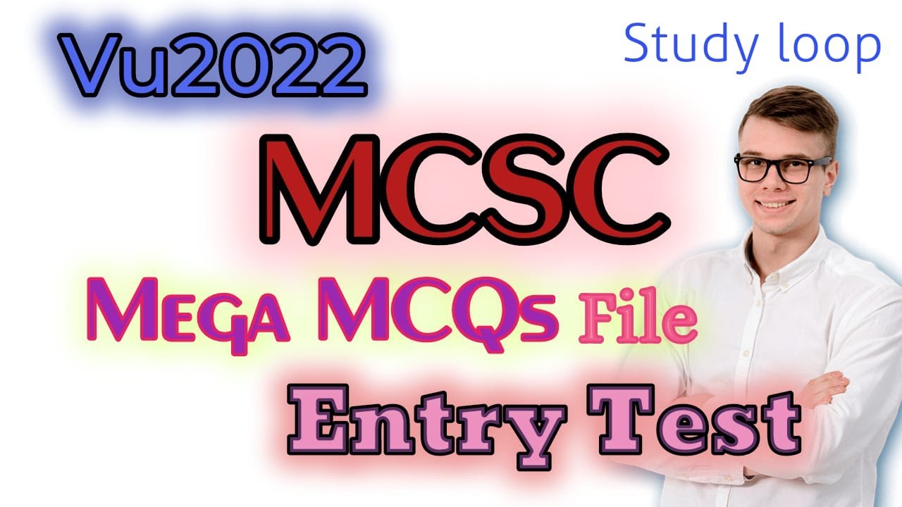 MSCS Mega MCQs file for entry test vu 2022