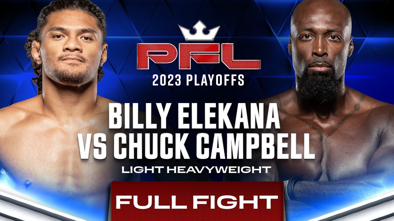 Billy Elekana vs Chuck Campbell | PFL 7, 2023