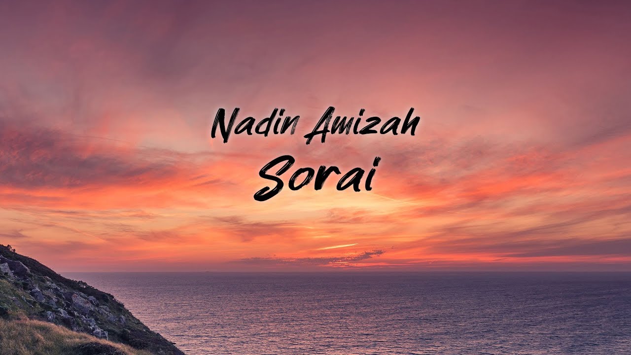 Nadin Amizah - Sorai (Lyric Video)