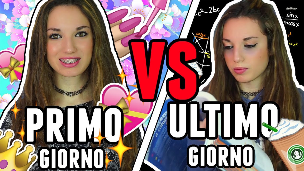 PRIMO GIORNO DI SCUOLA VS ULTIMO GIORNO DI SCUOLA