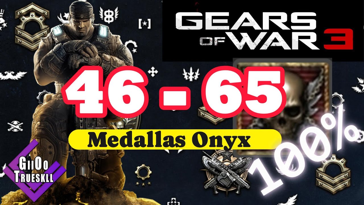 🔴 LIVE - 44 - 65 Medallas Onyx  Gears of war 3 - Xbox Ss - 360