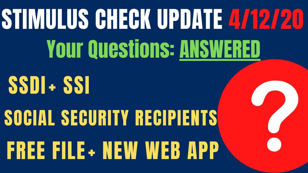 Stimulus Check Update Frequently Asked Questions