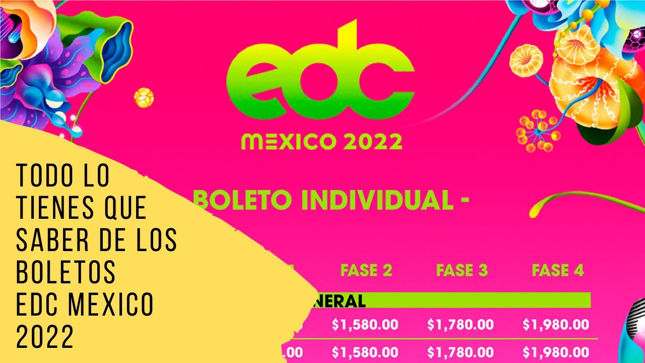 EDC MÉXICO 2022 | Boletos, abonos, fases y mas | ZIDACOMUSIC