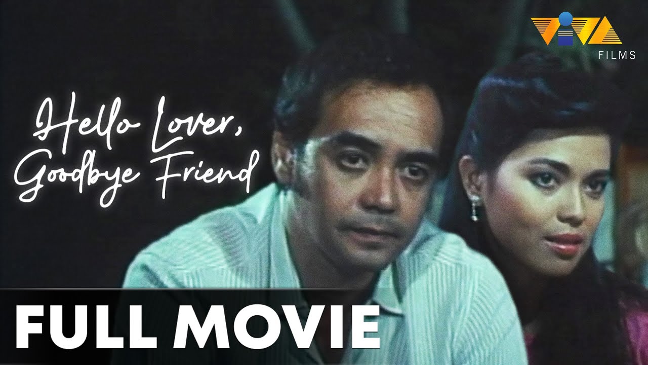 Hello Lover, Goodbye Friend FULL MOVIE | Dindo Fernando, Romeo Vasquez, Maria Isabel Lopez