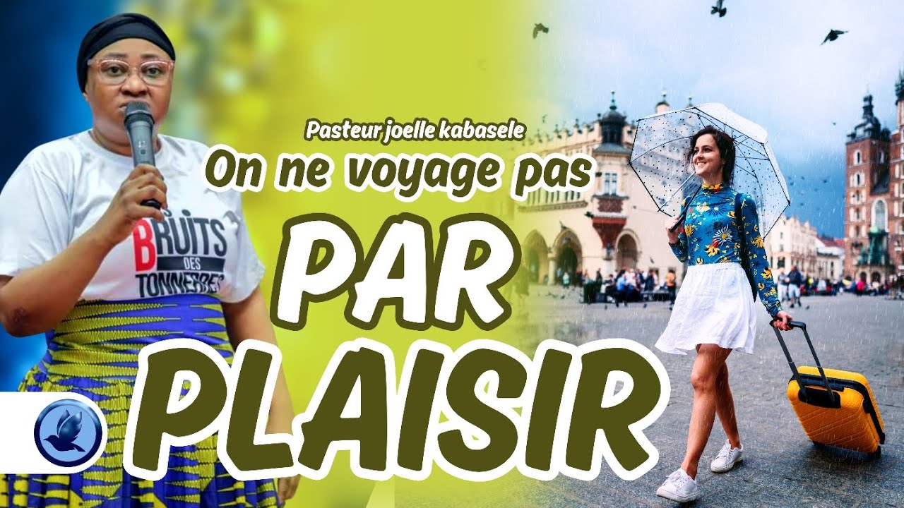 Pasteur joelle kabasele | On ne voyage pas par plaisir |