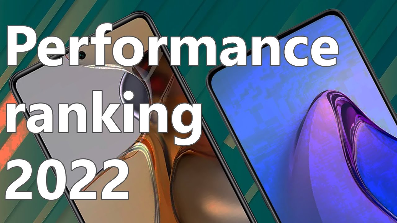 Phones performance ranking 2022