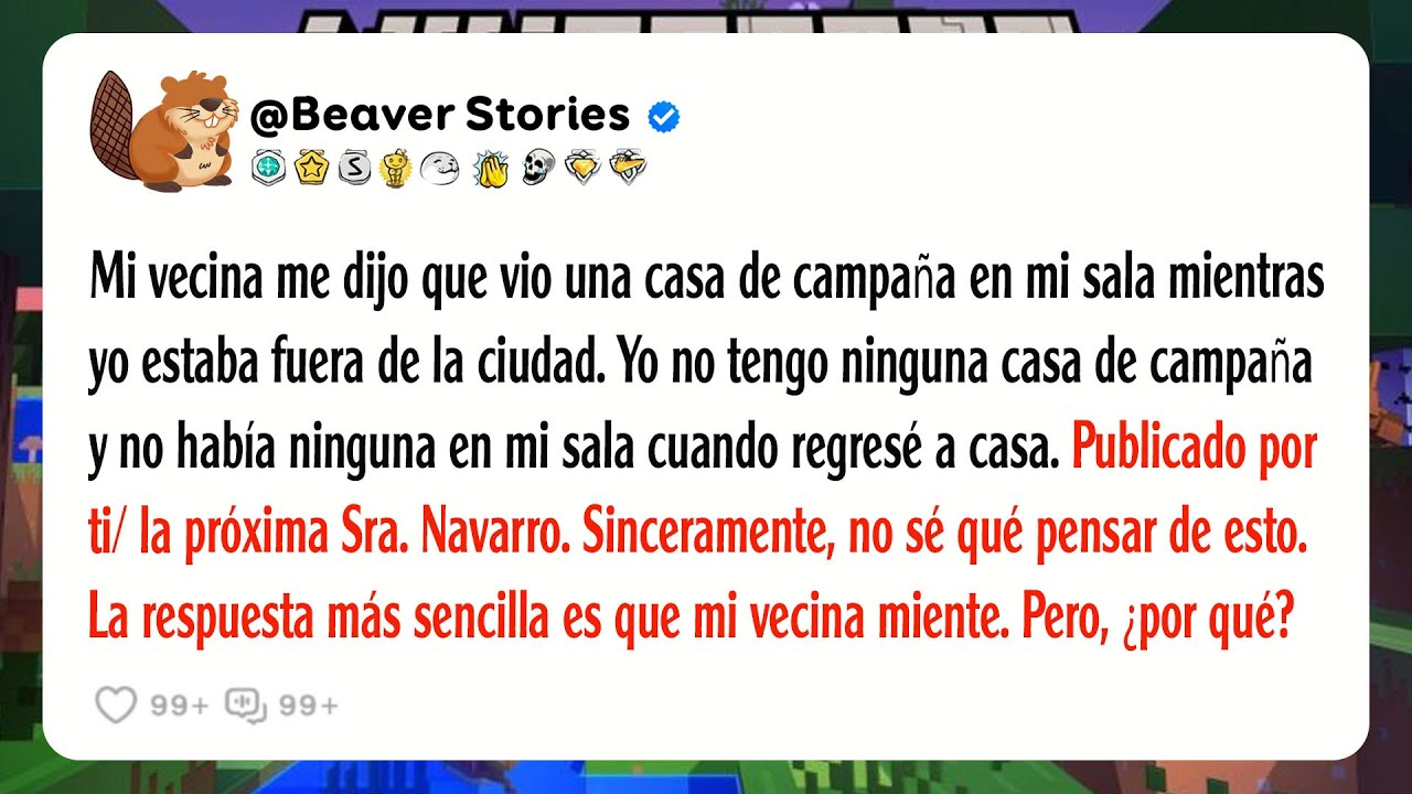 Mi vecina me dijo que vio una casa de campaña en mi sala mientras yo estaba fuera de la ciudad