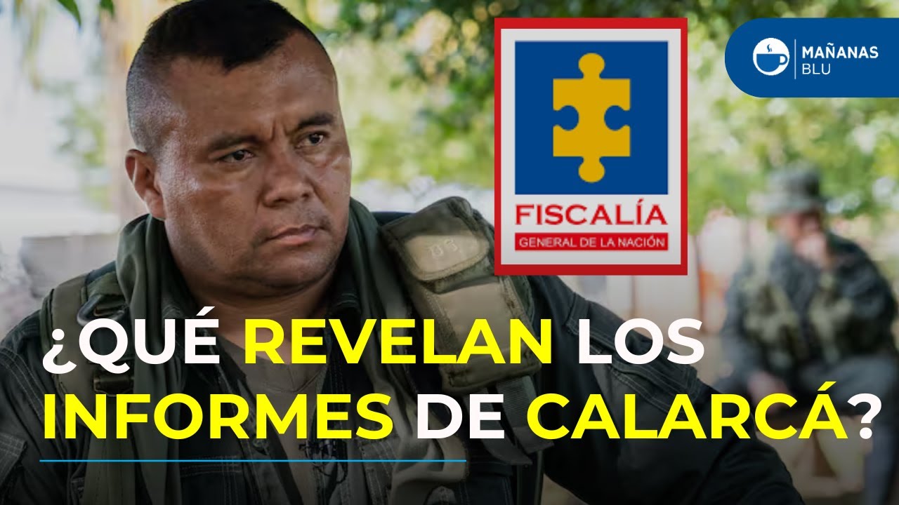 Polic&iacute;a Nacional confirma que s&iacute; entreg&oacute; seis informes clave sobre alias &lsquo;Calarc&aacute;&rsquo;, &iquest;qu&eacute; pasar&aacute;?