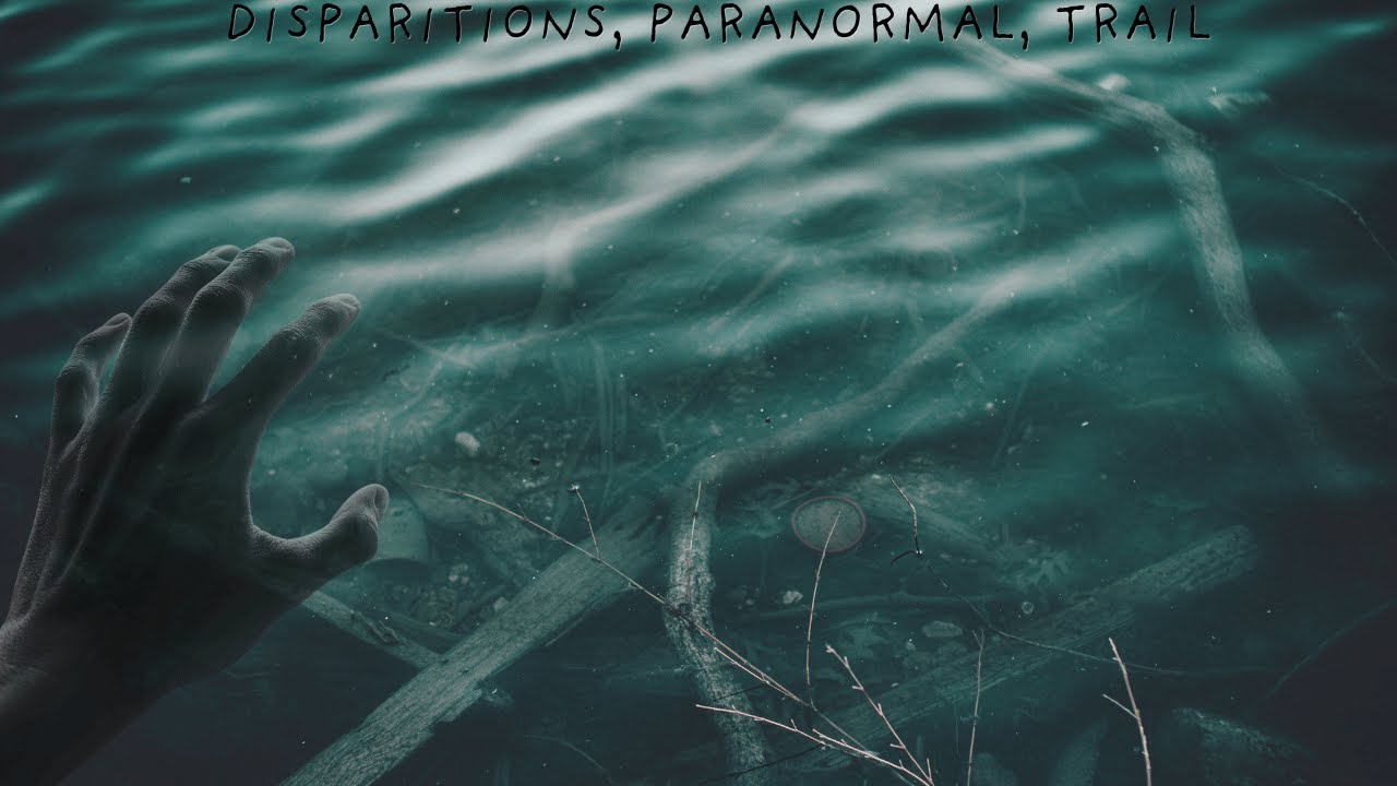 TRAIL, DISPARITIONS  , PARANORMAL , NATIONAL PARK …CRYPTIDES