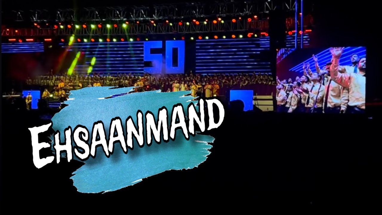 EHSAANMAND | Golden Jubilee Concert