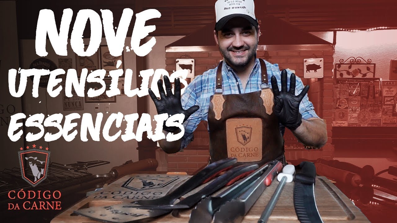 09 UTENSÍLIOS ESSENCIAIS PARA O CHURRASCO - Código da Carne
