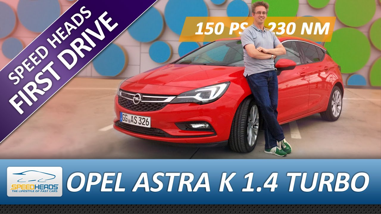 Opel Astra K Test (1.4 Turbo - 150 PS) - Fahrbericht - Review (German + English Subtitles)