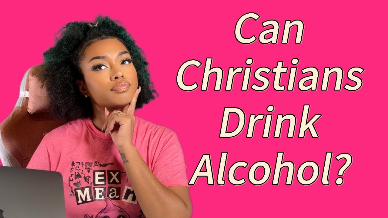 Should Christians Be Drinking Alcohol? 
