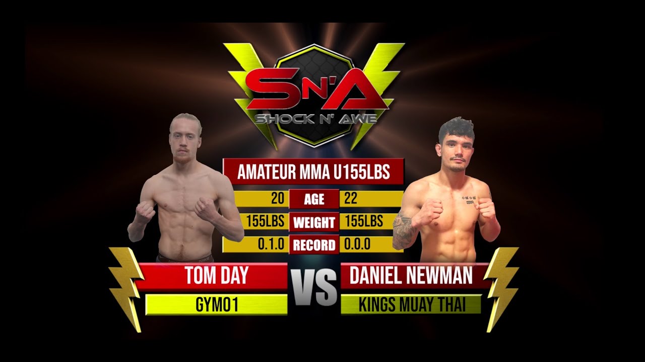Shock N Awe 34 - Tom Day vs Dan Newman Amateur Lightweight MMA