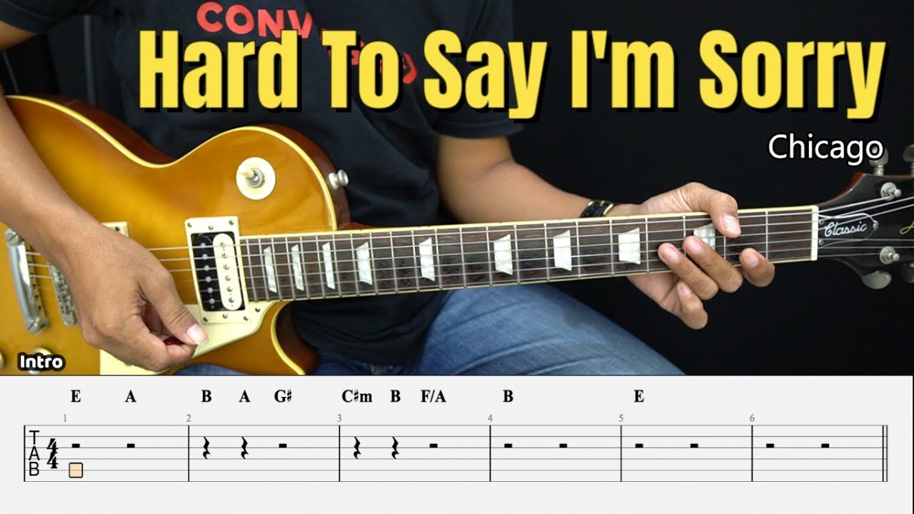 Hard To Say I'm Sorry - Chicago - Guitar Instrumental Cover + Tab
