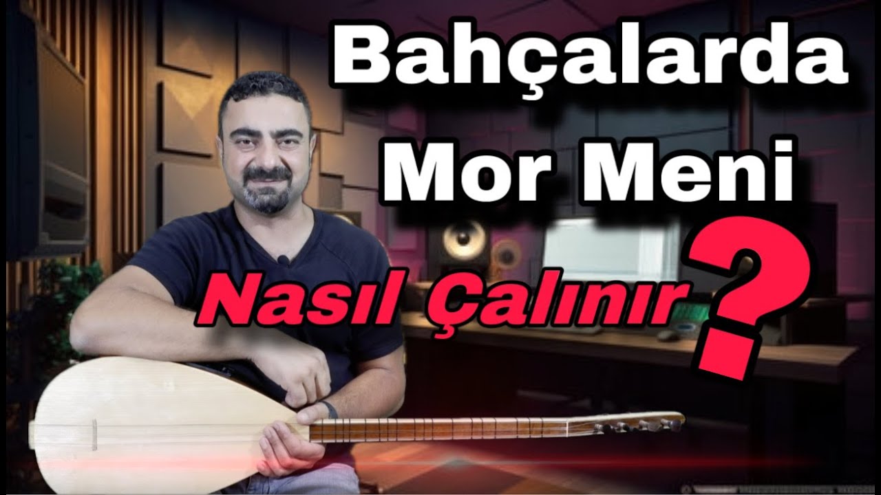 Bahçalarda Mor Meni/nasıl çalınır/kısa sap/bağlama/saz/solfej/özel ders