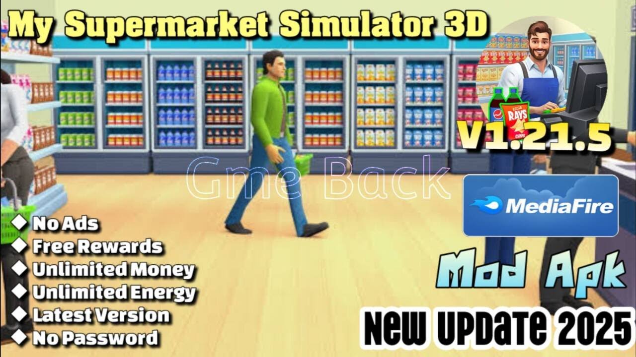 My Supermarket Simulator 3D | v1.21.5 | Mod Apk | Unlimited Money No Ads Free Rewards | Gameplay